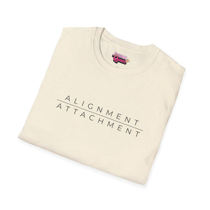 Alignment Over Attachment