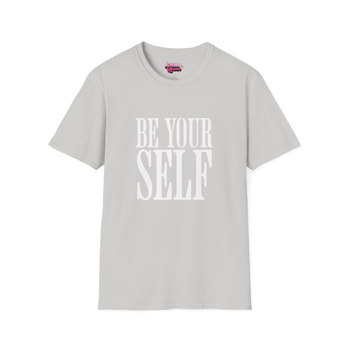Be Yourself Unisex Softstyle