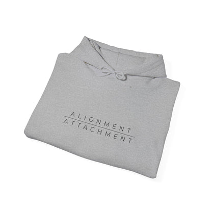 Alignment over Attachment Hoodie