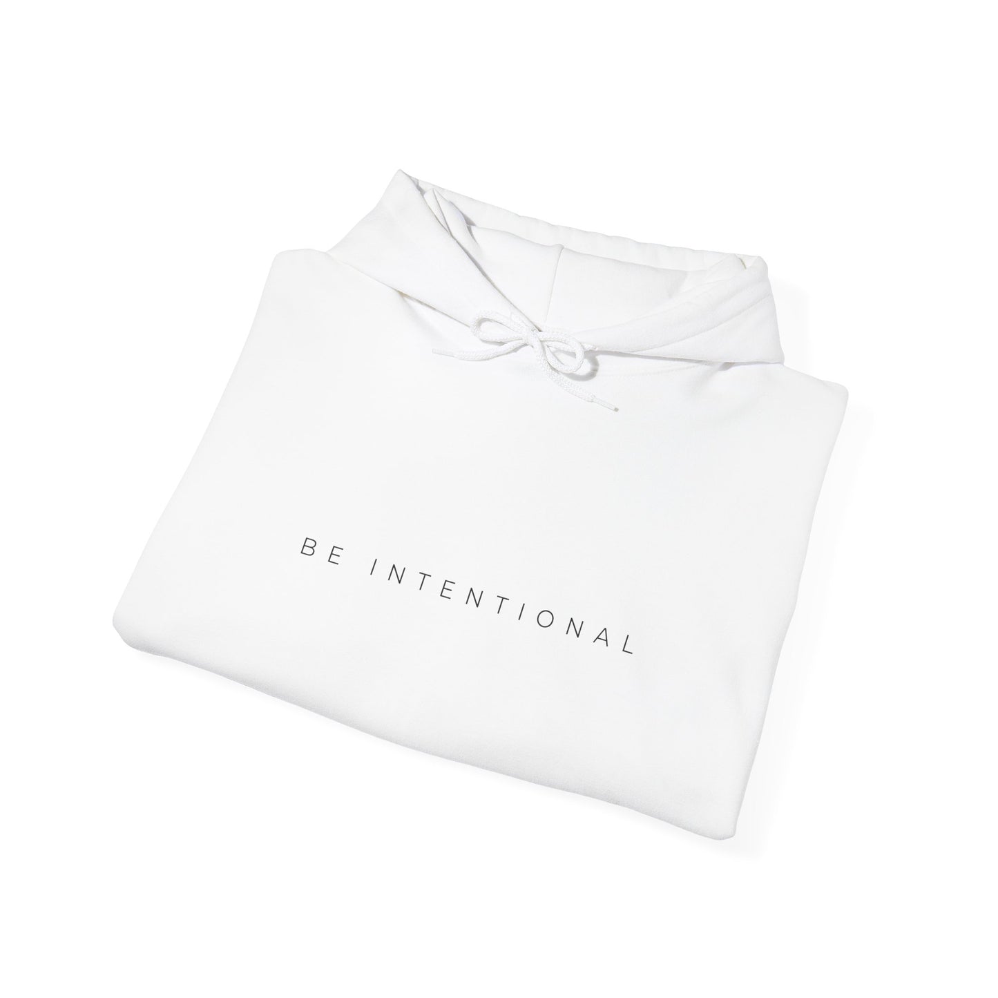 Be Intentional Hoodie