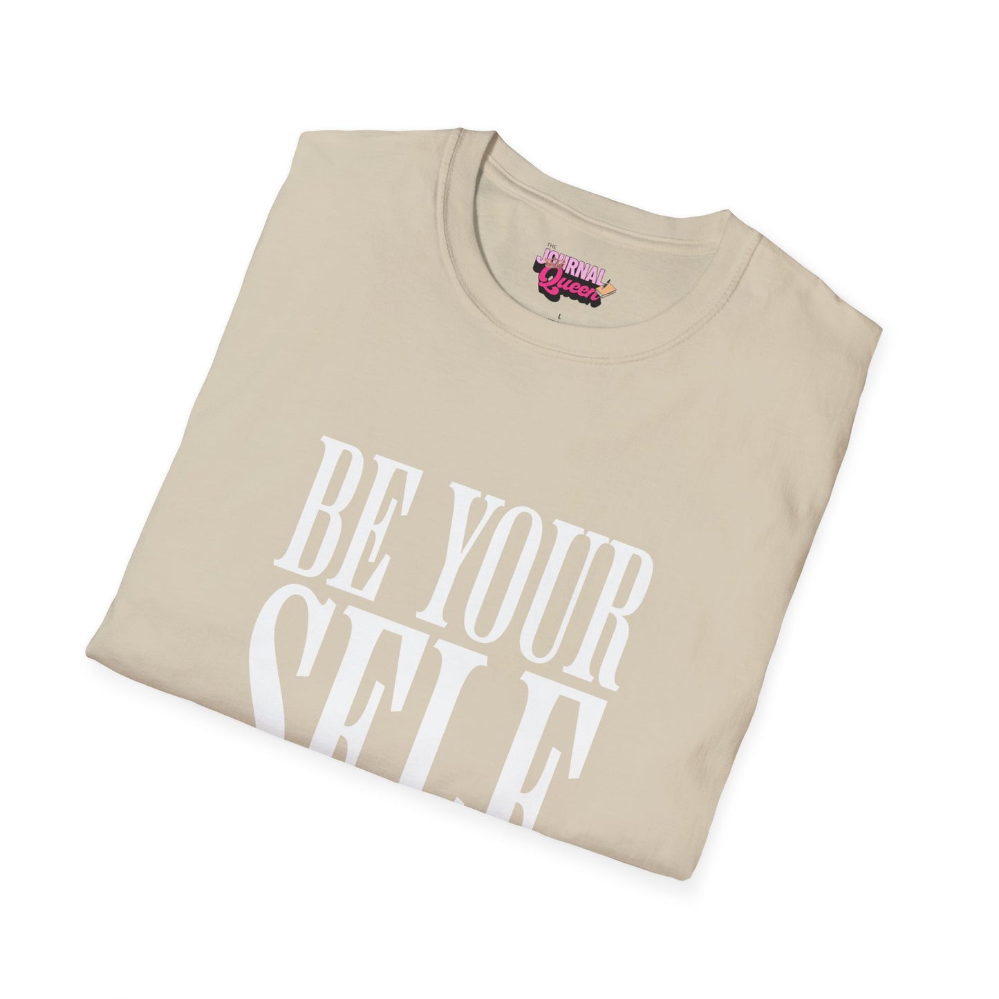 Be Yourself Unisex Softstyle