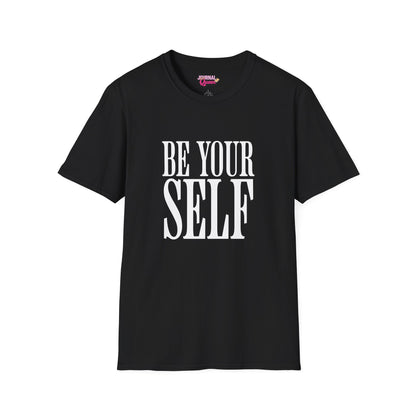 Be Yourself Unisex Softstyle