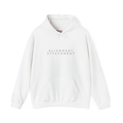 Alignment over Attachment Hoodie