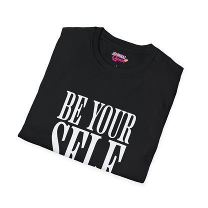 Be Yourself Unisex Softstyle