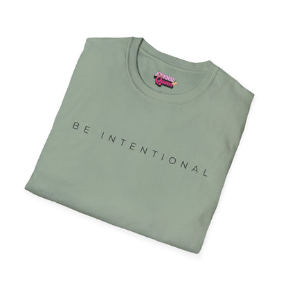 Be Intentional Unisex Softstyle
