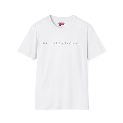 Be Intentional Unisex Softstyle